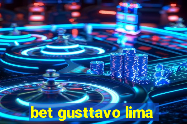 bet gusttavo lima